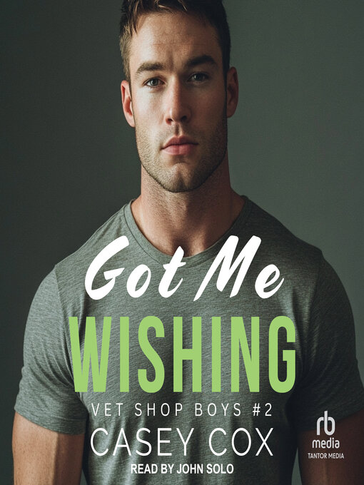 Title details for Got Me Wishing by Casey Cox - Available